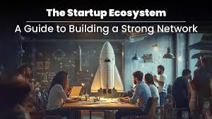 Building a Strong Startup Ecosystem for Sustainable Growth